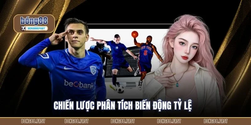 Chiến lược phân tích biến động tỷ lệ