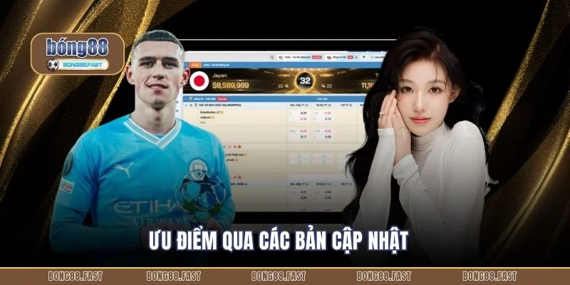 Ưu điểm qua các bản cập nhật